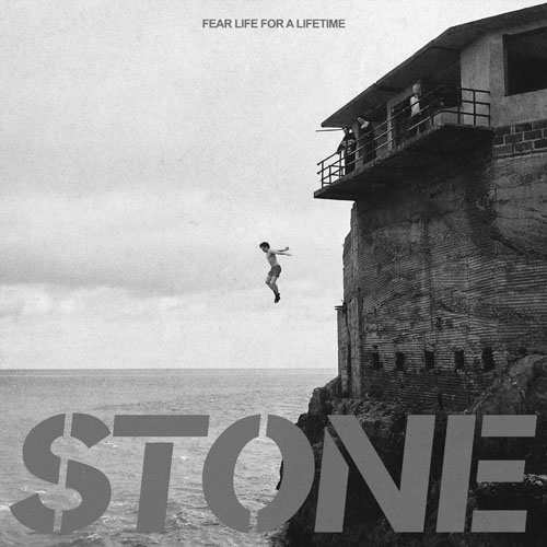 stone fear life